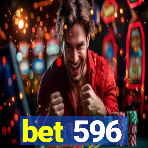 bet 596